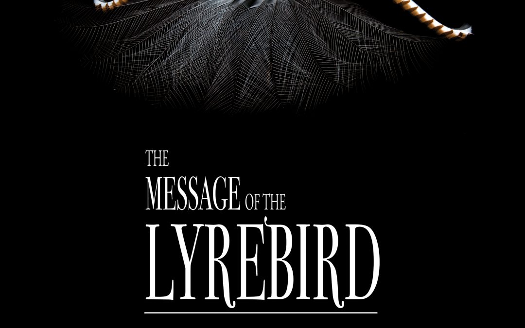 The Message of the Lyrebird film