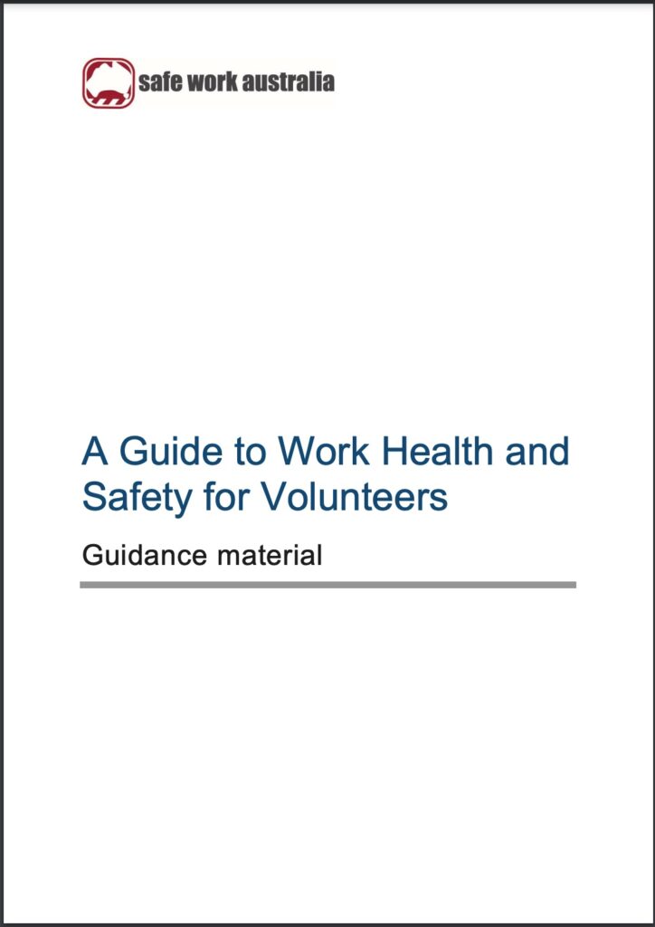 The essential guide to work health and safety for volunteers